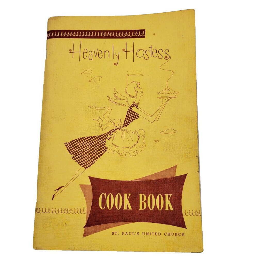 Vintage Heavenly Hostess Cook Book Recipe Cooking St. Paul’s United Church Edmon